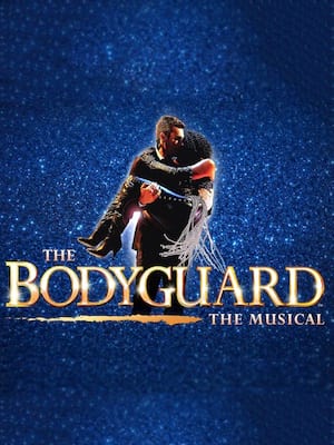 The Bodyguard, Alexandra Theatre, Birmingham