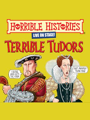 Horrible Histories: Terrible Tudors Poster