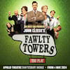 Fawlty Towers, Alexandra Theatre, Birmingham